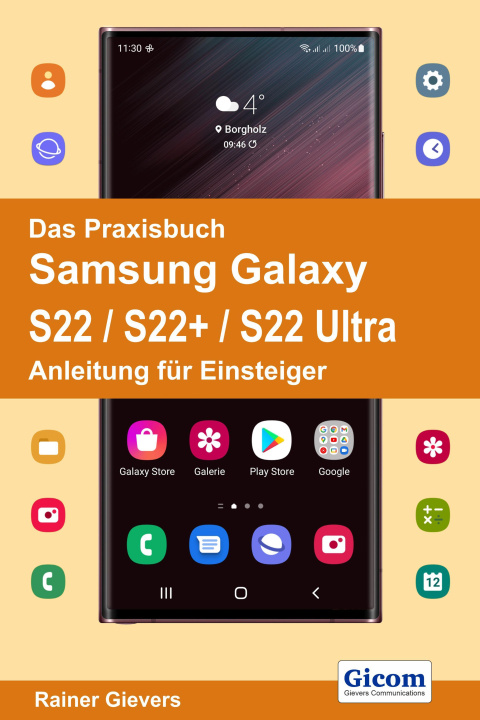 Carte Das Praxisbuch Samsung Galaxy S22 / S22+ / S22 Ultra - Anleitung für Einsteiger 
