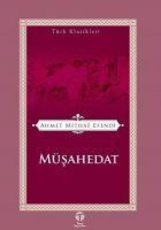 Knjiga Müsahedat 