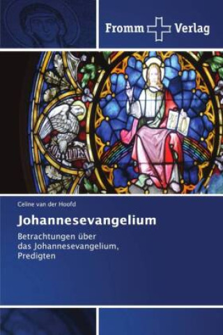 Knjiga Johannesevangelium Celine van der Hoofd