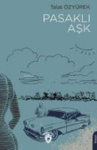 Knjiga Pasakli Ask 