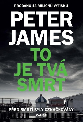 Book To je tvá smrt Peter James