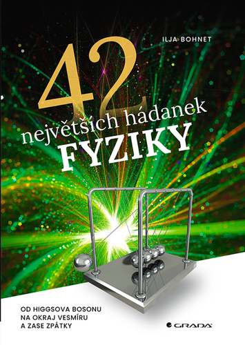 Könyv 42 největších hádanek fyziky Ilja Bohnet