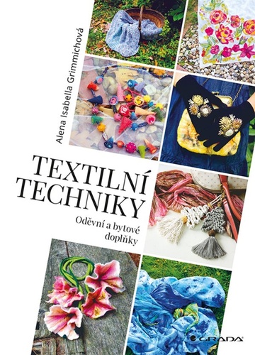 Book Textilní techniky Grimmichová Isabella Alena