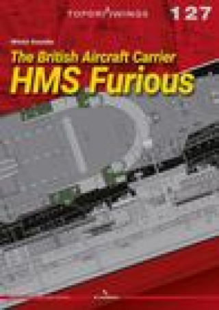 Könyv The British Aircraft Carrier HMS Furious 