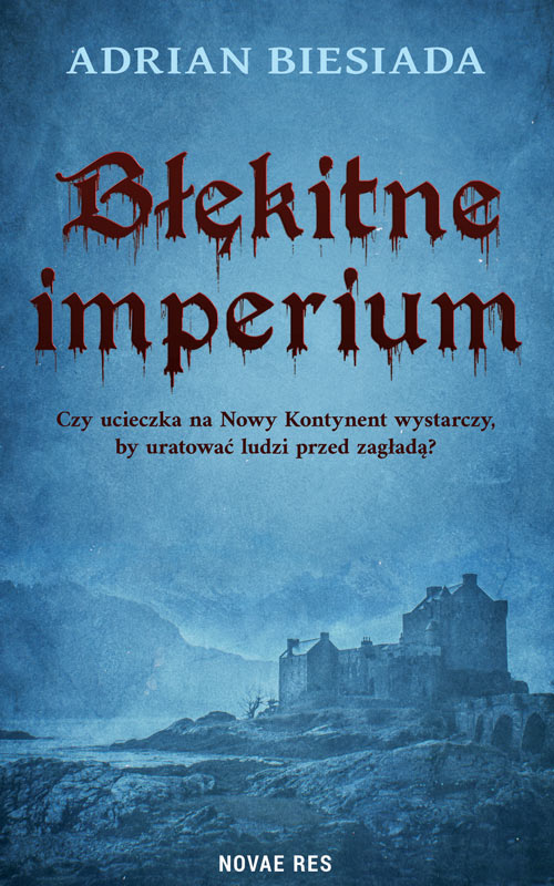 Könyv Błękitne imperium Adrian Biesiada