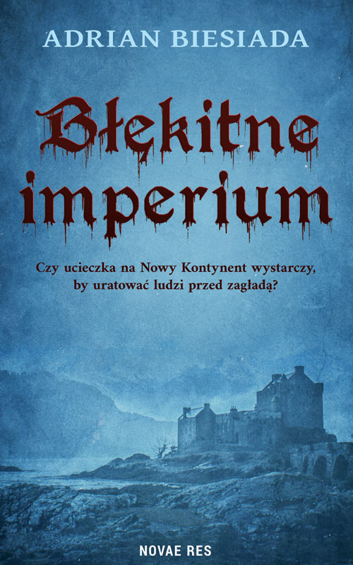 Kniha Błękitne imperium Adrian Biesiada