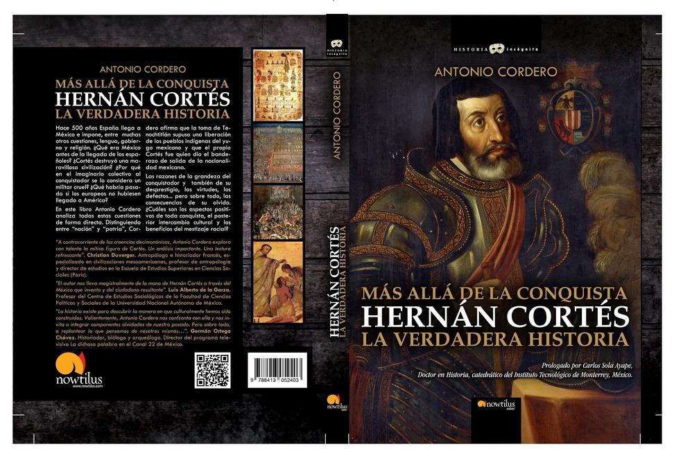 Книга Hernán Cortés. La Verdadera Historia 