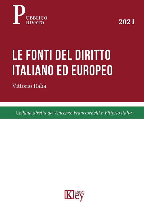 Knjiga fonti del diritto italiano ed europeo Vittorio Italia