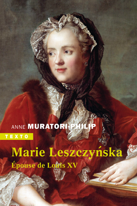 Carte Marie Leszczynska Muratori-Philip