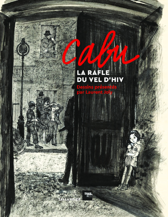 Knjiga Cabu, la rafle du Vel d'Hiv Cabut