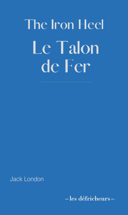 Knjiga Le Talon de Fer Jack London