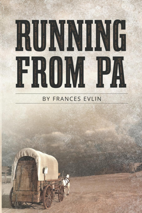 Knjiga Running From Pa Frances Evlin