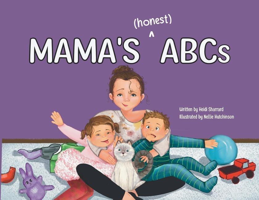 Knjiga Mama's (honest) ABCs Nellie Hutchinson
