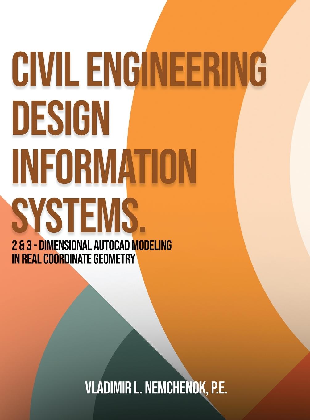 Buch Civil Engineering Design Information Systems. VLADIMIR L NEMCHENOK