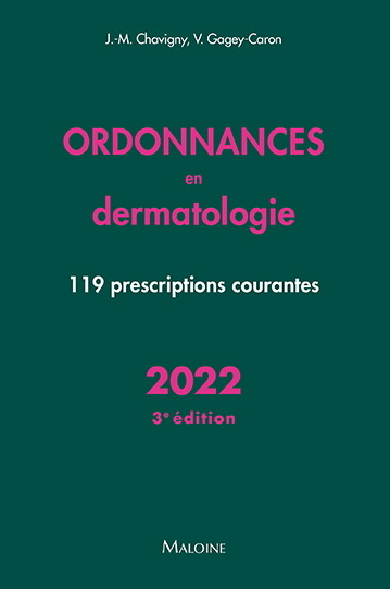 Knjiga Ordonnances en dermatologie 2022 J.-M. Chavigny