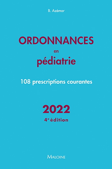 Kniha Ordonnances en pediatrie 2022, 4e ed. AZEMAR B.