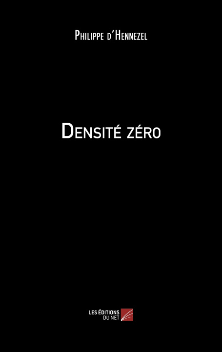 Knjiga Densité zéro d'Hennezel