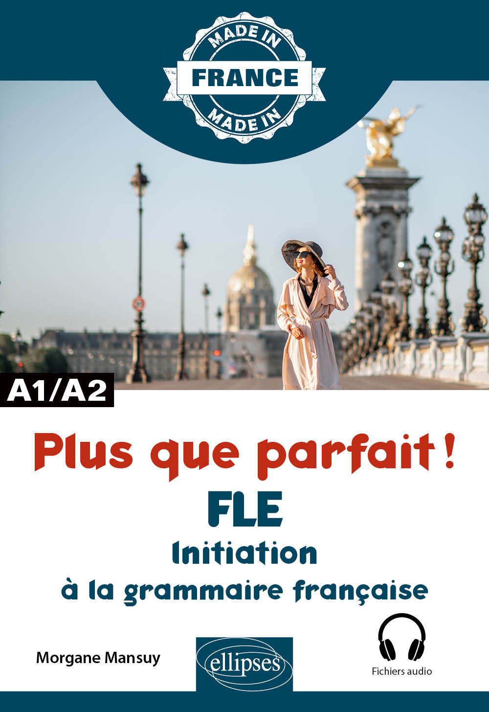 Livre Plus que parfait ! - Initiation à la grammaire française - A1/A2 Mansuy