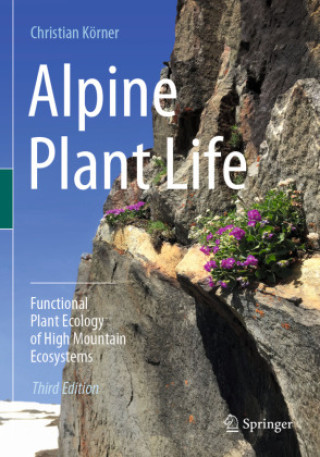 Книга Alpine Plant Life Christian Körner