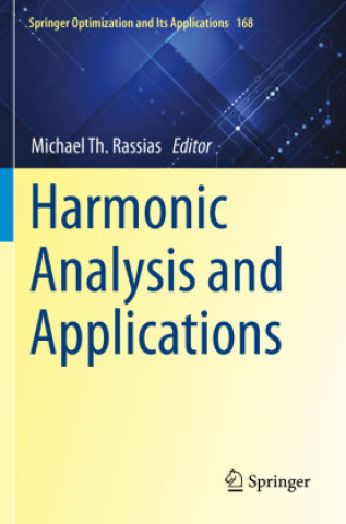 Knjiga Harmonic Analysis and Applications Michael Th. Rassias