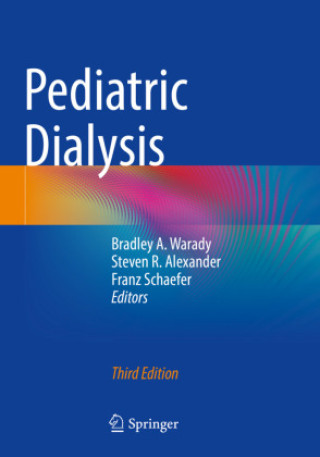 Knjiga Pediatric Dialysis Bradley A. Warady