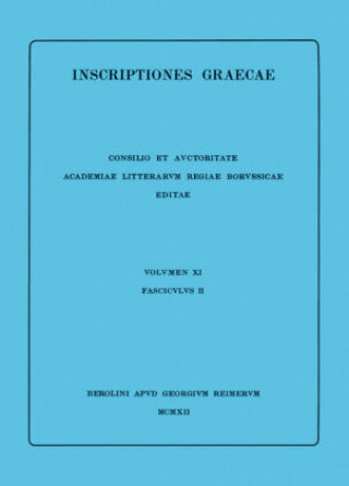 Kniha Inscriptiones Deli liberae. Tabulae archontum. Tabulae hieropoeorum annorum 314-250 Felix Dürrbach