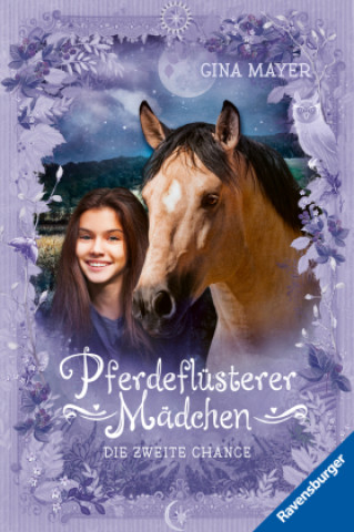 Книга Pferdeflüsterer-Mädchen, Band 5: Die zweite Chance Florentine Prechtel