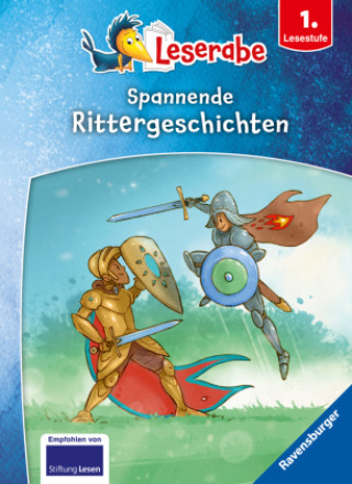 Kniha Spannende Rittergeschichten - Leserabe ab 1. Klasse - Erstlesebuch für Kinder ab 6 Jahren Katja Reider