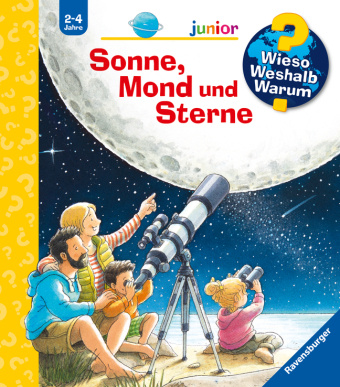Könyv Wieso? Weshalb? Warum? junior, Band 72: Sonne, Mond und Sterne Peter Nieländer