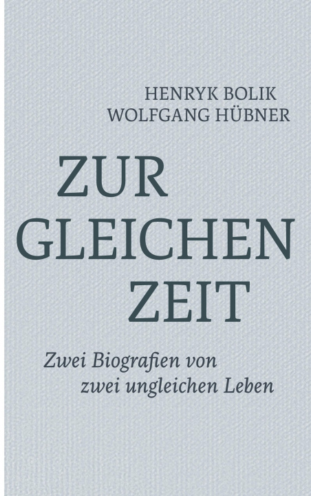 Knjiga Zur gleichen Zeit Wolfgang Hübner
