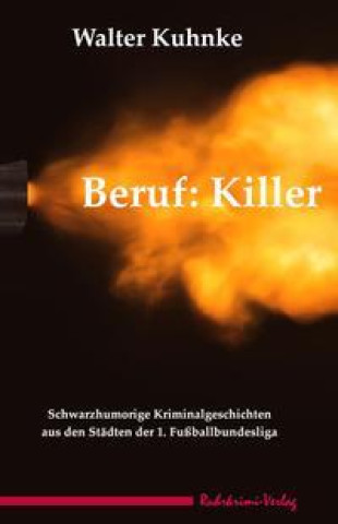 Kniha Beruf: Killer 