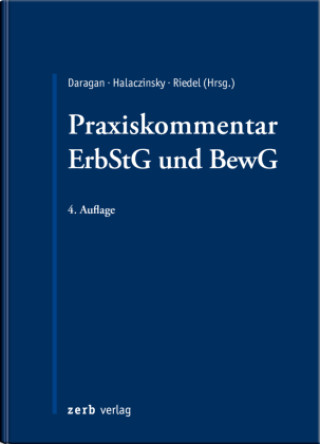 Kniha Praxiskommentar ErbStG und BewG Hanspeter Daragan