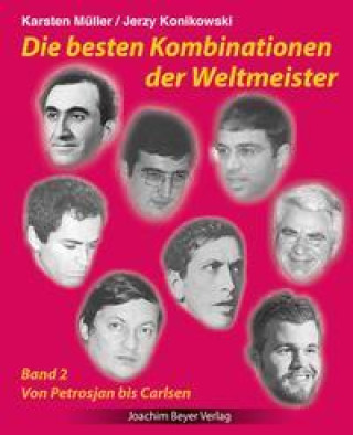 Kniha Die besten Kombinationen der Weltmeister Band 2 Jerzy Konikowski
