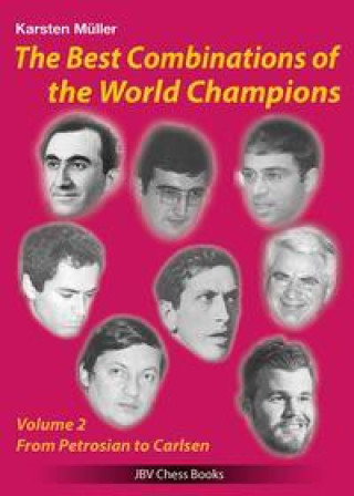 Kniha The best Combinations of the World Champions Vol 2 Jerzy Konikowski