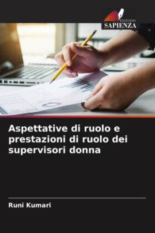 Carte Aspettative di ruolo e prestazioni di ruolo dei supervisori donna 