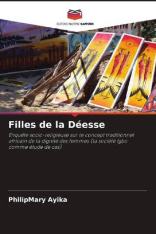 Knjiga Filles de la Déesse PhilipMary Ayika