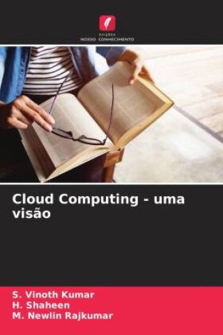 Knjiga Cloud Computing - uma vis?o H. Shaheen