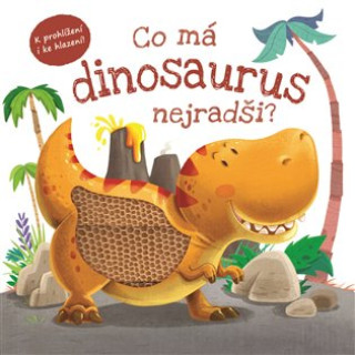 Книга Co má dinosaurus nejradši? collegium