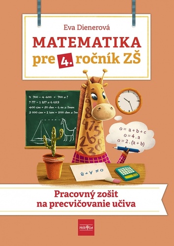 Książka Matematika pre 4. ročník ZŠ Eva Dienerová