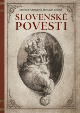 Könyv Slovenské povesti, 2. vydanie Beatrica Čulmanová