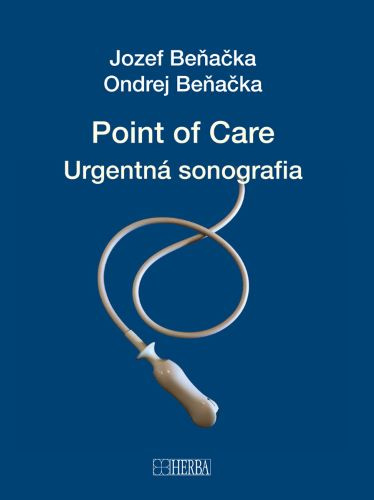 Carte Point of care - Urgentná sonografia Jozef Beňačka; Ondrej Beňačka