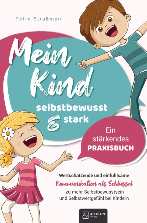 Knjiga Mein Kind - selbstbewusst und stark Petra Straßmeir