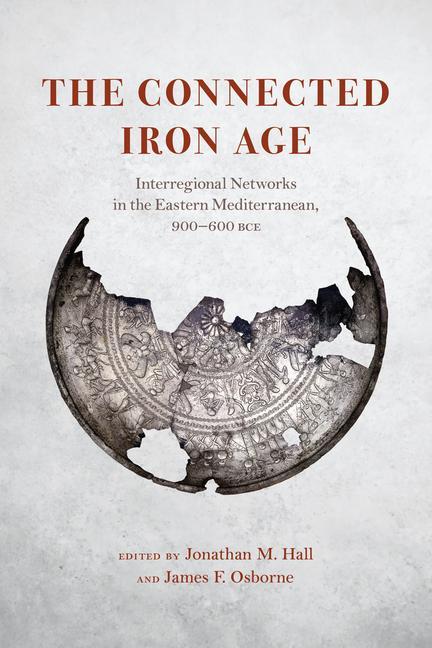 Kniha Connected Iron Age Jonathan M. Hall