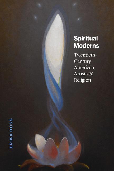 Kniha Spiritual Moderns Erika Doss