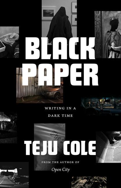 Kniha Black Paper Teju Cole