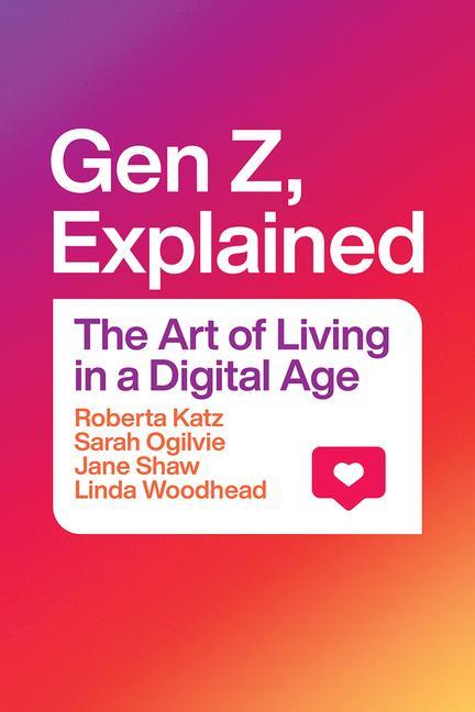 Kniha Gen Z, Explained Roberta Katz