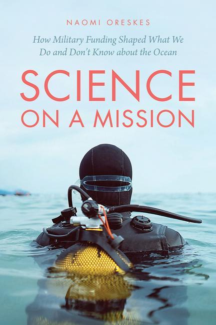 Kniha Science on a Mission Naomi Oreskes