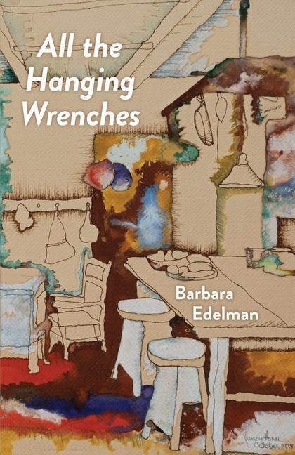 Kniha All the Hanging Wrenches Barbara Edelman