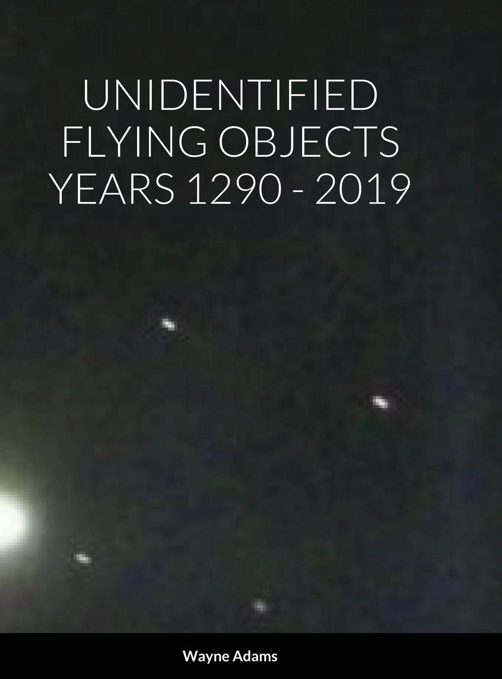 Carte Unidentified Flying Objects Years 1290 - 2019 