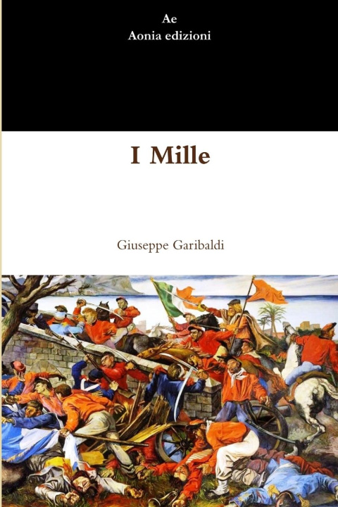 Knjiga I Mille Giuseppe Garibaldi